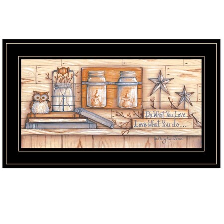 Homeroots Do What You Love 2 Black Framed Print Wall Art 405319