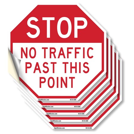 Signmission Stop No Traffic Past This Point, 4 inch X 4 inch, Vinyl Decal, 5PK OC-D-5PACK-4-280