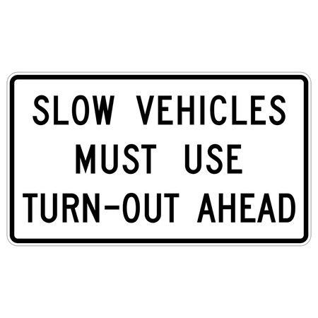 Sign Solutions Usa Traffic Sign, 42 in Width, Aluminum Sign, Horizontal Rectangle DUS10HWT4224R4-13