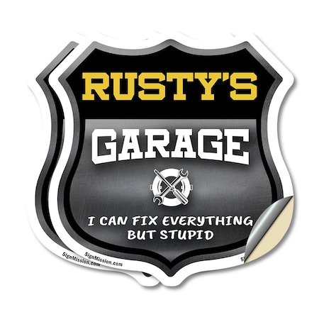 Signmission Rusty's Garage I Can Fix Everything But Stupid, 4 inch X 4 inch, Vinyl Decal, 2PK SHI-D-2PACK-4-490-RUSTY