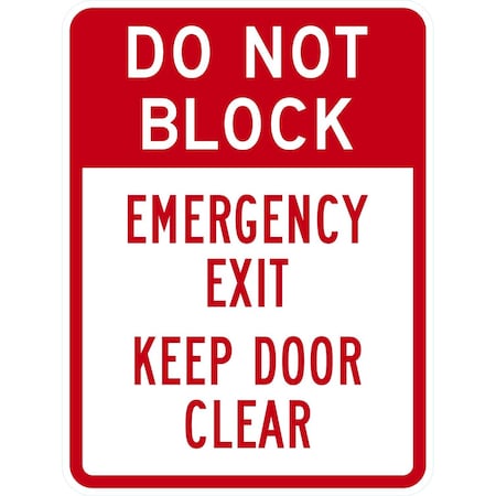 Lyle Do Not Block Emergency Exit Keep Door Clear, 18x24, High Intensity Prismatic, White G-10709-HI_18x24