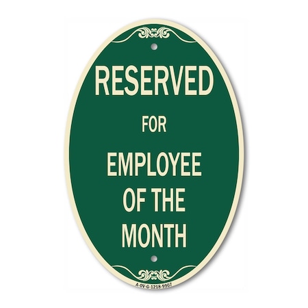 Signmission Reserved For Employee Of The Month Green & Ta, 12 In X 18 In Architectural, Heavy Gauge Aluminum A-OV-G-1218-9907
