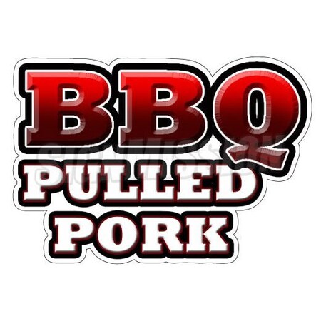 Signmission Bbq Pulled Pork Text, 12 Inch, Decal D-Bbq Pulled Pork Text