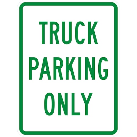 Lyle Truck Parking Only, 18x24, High Intensity Prismatic, White G-10522-HI_18x24