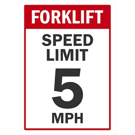 Lyle Forklift, Speed Limit 5 MPH, 10x14, Non-Reflective, White G-1148-NA_10x14