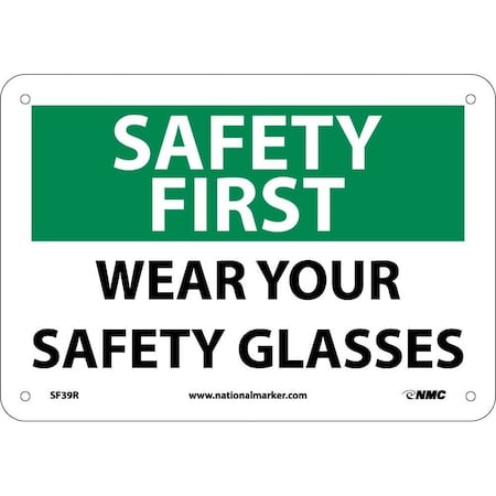 Nmc Safety First Wear Your Safety Glasses Sign SF39R
