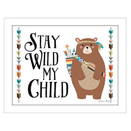 Homeroots Stay Wild My Child 2 White Framed Print Wall Art 415707