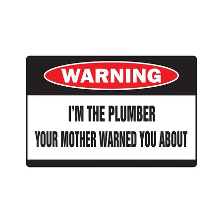 Signmission Plumber, 8 Inch X 12 Inch, Decal D-8-W-Plumber