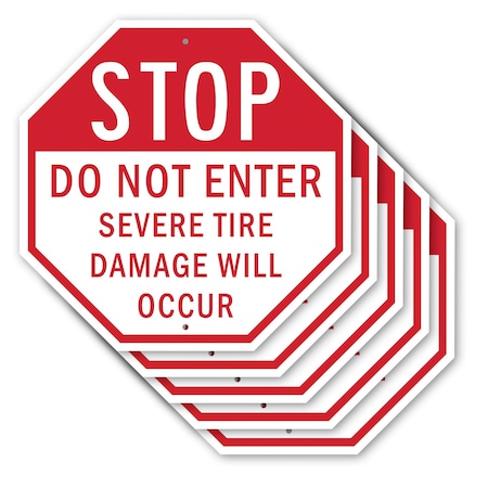 Signmission Stop Do Not Enter Severe Tire Damag, 10 inch X 10 inch, Aluminum Metal Signs, 5PK OC-A-5Pack-10-238