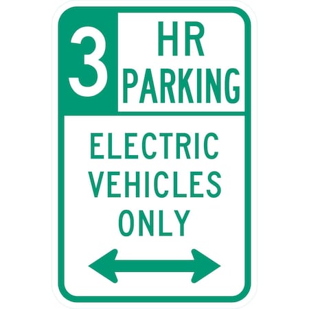 Lyle 3 HR Parking Electric Vehicles Only w/double arrow, 12x18, Engineer Grade, White G-3709-EG_12x18
