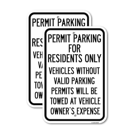 Signmission Permit Parking for Residents Only Vehicles Without Vali, 18'' X 24'', Heavy Gauge Aluminum, 2PK A-1824-2PACK-23329