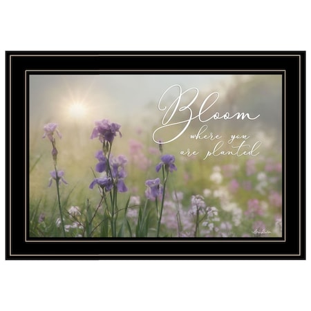 Homeroots Bloom where you are planted 2 Black Framed Print Wall Art 407432