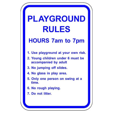 Sign Solutions Usa Playground Rules, 12 in W x Vertical Rectangle, Aluminum Sign DCS06HWT1218CUS00012