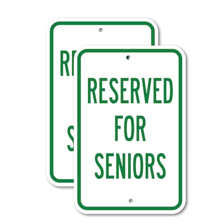 Signmission Reserved For Seniors, 12'' X 18'' 2 Signs, Heavy Gauge Aluminum, 2PK A-1218-2PACK-2918
