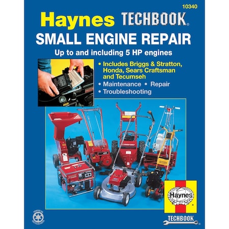 Haynes Small Engine Repair Manual/Up To 5 Hp, 10340 10340