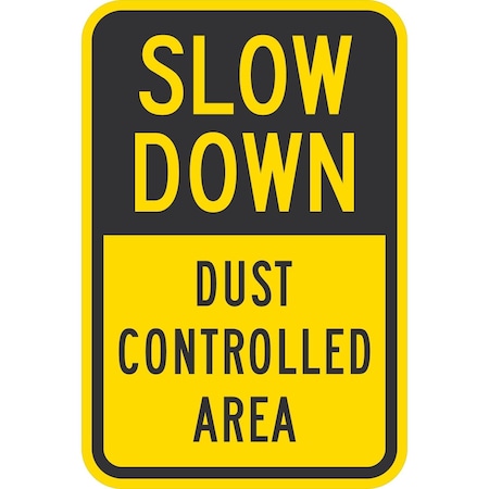 Lyle Slow Down Dust Controlled Area, 12x18, Diamond Grade, Yellow G-2616-DG_12x18