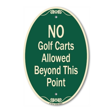 Signmission No Golf Carts Allowed, 12 Inch X 18 Inch Designer, Heavy Gauge Aluminum A-OV-G-1218-9807