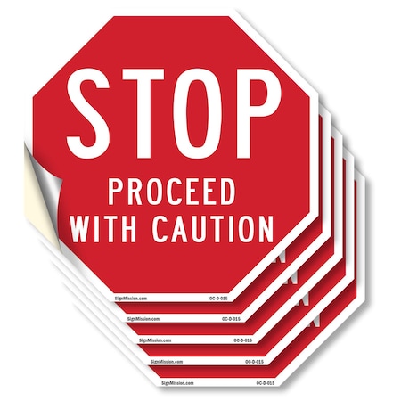 Signmission Stop Proceed with Caution, 6 inch X 6 inch, Vinyl Decal, 5PK OC-D-5PACK-6-15