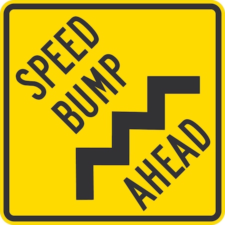 Lyle Speed Bump Ahead (w/sym), 24x24, Non-Reflective, Yellow G-13337-NA_24x24