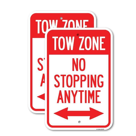 Signmission No Stopping Anytime with Bi-Directional Arrow, 12'' X 18'' 2 Signs, Heavy Gauge Aluminum, 2PK A-1218-2PACK-23579
