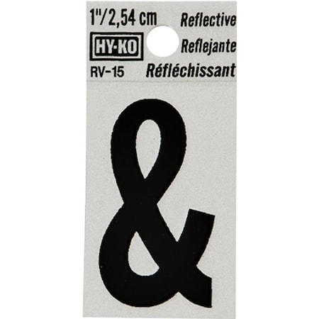 Hy-Ko Reflective Sign, Character: &, 1 in H Character, Black Character, Silver Background, Vinyl RV-15/&