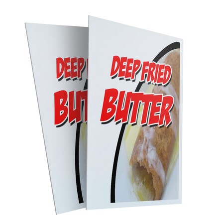 Signmission Deep Fried Butter, Plastic Signs Only 24 Inch x 36 Inch, Corrugated Plastic, 2PK CSB-2436-2PACK-Deep Fried Butter