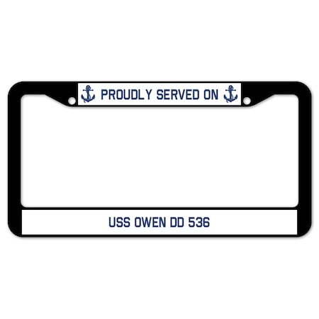 Signmission Proudly Served On USS OWEN DD 536, License Plate Cover D-LPF-04-1665