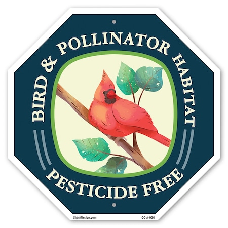 Signmission Bird & Pollinator Habitat Pesticide, 10 Inch X 10 Inch, Aluminum Metal Signs OC-A-10-26