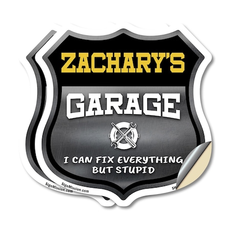 Signmission Zachary's Garage I Can Fix Everything But Stupid, 12 inch X 12 inch, Vinyl Decal, 2PK SHI-D-2PACK-12-490-ZACHARY