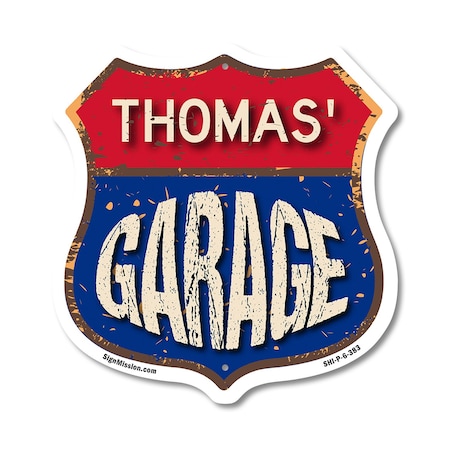 Signmission Thomas's Garage, 6 Inch X 6 Inch, Plastic Sign SHI-P-6-383-THOMAS