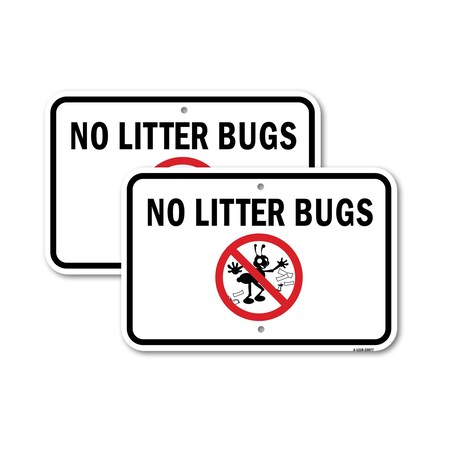 Signmission No Litter Bugs, 18'' X 24'' 2 Signs, Heavy Gauge Aluminum, 2PK A-1824-2PACK-25077