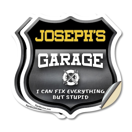 Signmission Joseph's Garage I Can Fix Everything But Stupid, 4 inch X 4 inch, Vinyl Decal, 2PK SHI-D-2PACK-4-490-JOSEPH