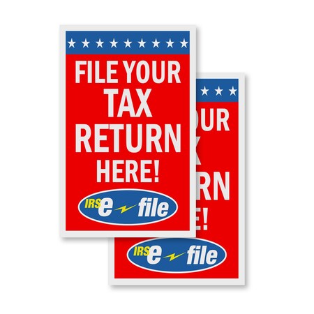 Signmission File Your Tax Return Here, Vinyl Decals Only 24 Inch x 36 Inch, Vinyl Decal, 2PK DSB-2436-2PACK-File Your Tax Return Here