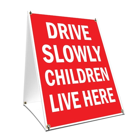 Signmission Drive Slowly Children Live Here, 24 Inch x 18 Inch A-frame Yard Sign, Plastic Sign SBC-1824-Drive Slowly Children Live Here
