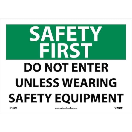 Nmc Safety First Do Not Enter Sign, SF153PB SF153PB
