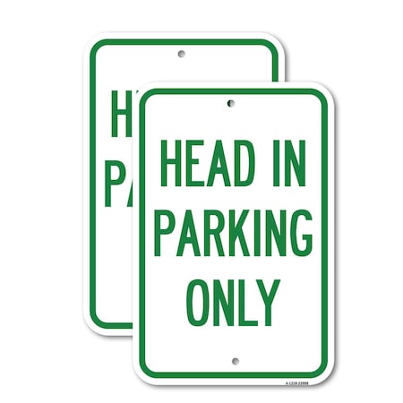 Signmission Head in Parking Only, 12'' X 18'' 2 Signs, Heavy Gauge Aluminum, 2PK A-1218-2PACK-23908