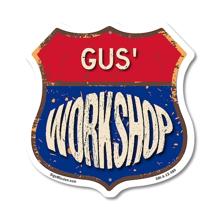 Signmission Gus's Workshop, 12 Inch X 12 Inch, Aluminum Metal Sign SHI-A-12-489-GUS