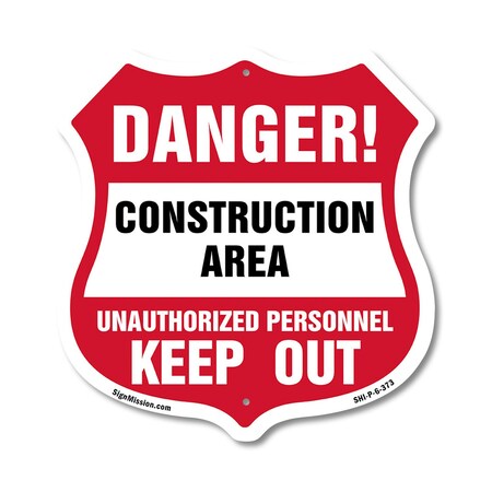 Signmission Construction Area Shield Sign Danger! Un, 6 Inch X 6 Inch, Plastic Sign SHI-P-6-373