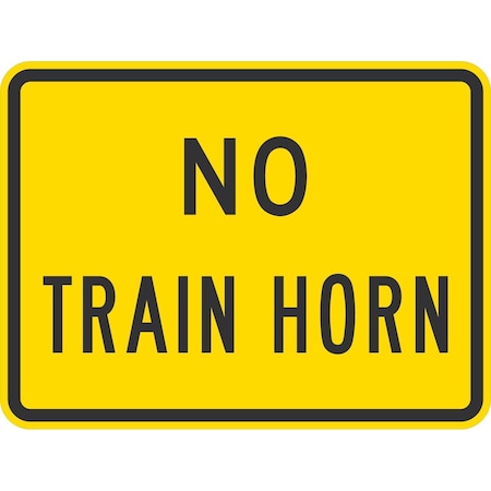 Lyle W10-9, No Train Horn, 24x18, Diamond Grade, Yellow G-11849-DG_24x18