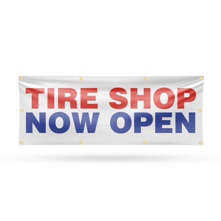 Signmission Tire Shop Now Open, 36 Inch x 96 Inch, Vinyl Banner B-96-30893