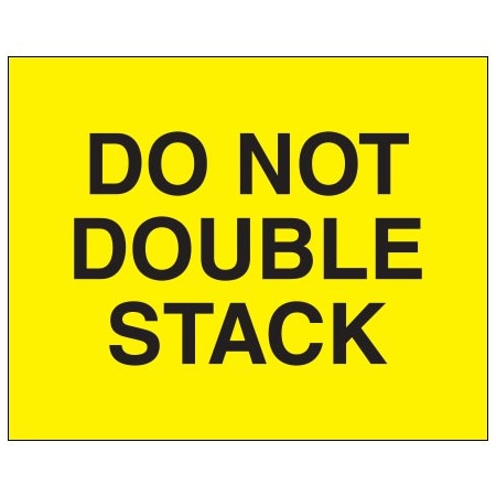 Bsc Preferred 8 x 10'' - ''Do Not Double Stack'' Fluorescent Yellow Labels DL1629
