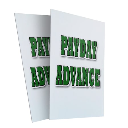 Signmission Payday Advance, Plastic Signs Only 24 Inch x 36 Inch, Corrugated Plastic, 2PK CSB-2436-2PACK-Payday Advance