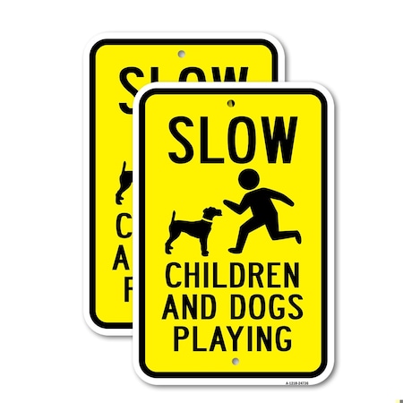 Signmission Slow Children And Dogs Playing, Heavy-Gauge Aluminum, 18" x 24", A-1824-24736 A-1824-24736