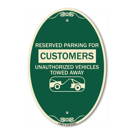 Signmission Reserved Parking for Customers Unauthorized V, 12 In X 18 In Architectural, Heavy Gauge Aluminum A-OV-G-1218-23121