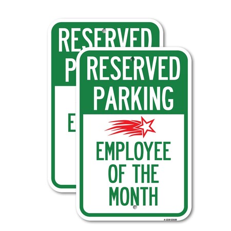 Signmission Reserved Parking - Employee of the Month 1, 18'' X 24'' 2 Signs, Heavy Gauge Aluminum, 2PK A-1824-2PACK-23150