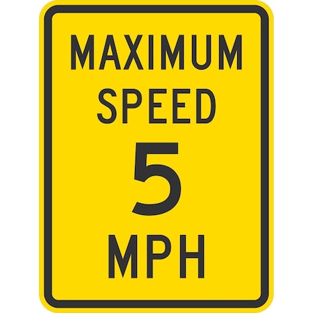 Lyle Maximum Speed 5 Mph, 18x24, Non-Reflective, Yellow G-11322-NA_18x24