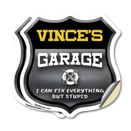 Signmission Vince's Garage I Can Fix Everything But Stupid, 4 inch X 4 inch, Vinyl Decal, 2PK SHI-D-2PACK-4-490-VINCE