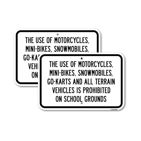 Signmission Use Of Motorcycles Mini-Bikes Snowmobiles Go-Ka, 18'' X 24'' 2 Signs, Heavy Gauge Aluminum, 2PK A-1824-2PACK-24698