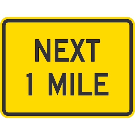 Lyle Next 1 Mile, 24x18, Diamond Grade, Yellow G-11735-DG_24x18