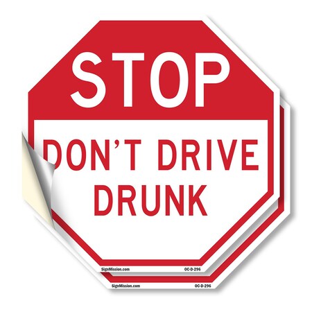 Signmission Stop Don't Drive Drunk, 18 inch X 18 inch, Vinyl Decal, 2PK OC-D-2PACK-18-296